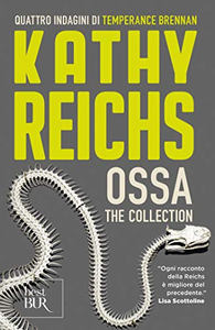 Ossa. The collection - Kathy Reichs