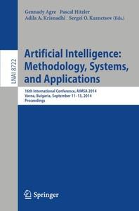 Artificial Intelligence: Methodology, Systems, and Applications: 16th International Conference, AIMSA 2014, Varna, Bulgaria, Se