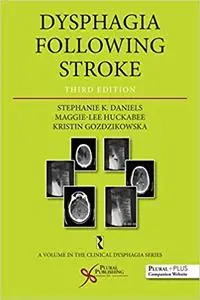 Dysphagia Following Stroke, Third Edition