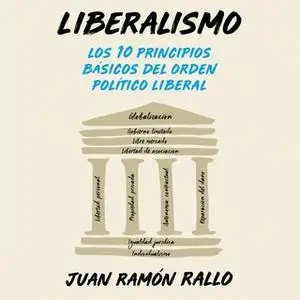 «Liberalismo» by Juan Ramón Rallo