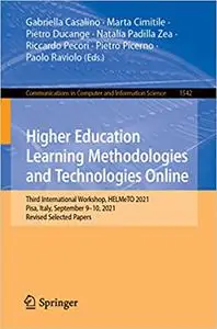 Higher Education Learning Methodologies and Technologies Online: Third International Workshop, HELMeTO 2021, Pisa, Italy