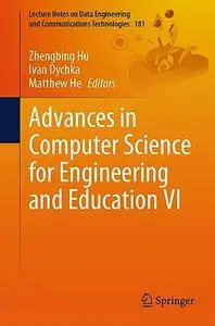 Advances in Computer Science for Engineering and Education VI