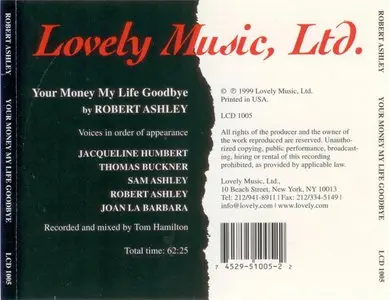 Robert Ashley - Your Money My Life Goodbye (1999)