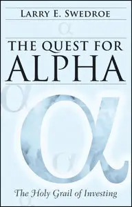 The Quest for Alpha: The Holy Grail of Investing (repost)