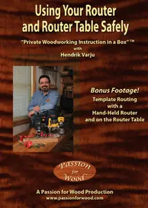 Using Your Router and Router Table Safely with Hendrik Varju