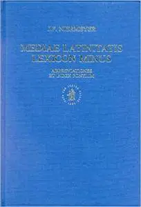 Mediae Latinitatis Lexicon Minus: Lexique Latin Medieval - Francais/Anglais/a Medieval Latin-French/English Dictionary