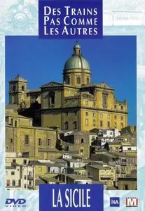 Des trains pas comme les autres - La Sicile