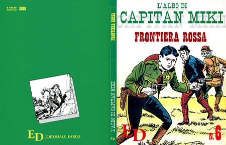 L'Albo di Capitan Miki - Volume 6 - Frontiera Rossa