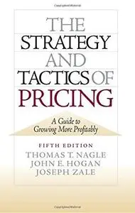 The Strategy and Tactics of Pricing (5th Edition) (Repost)