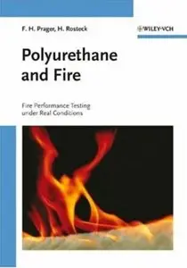 Polyurethane and Fire: Fire Performance Testing Under Real Conditions