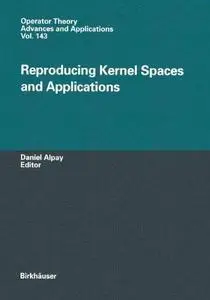 Reproducing kernel spaces and applications