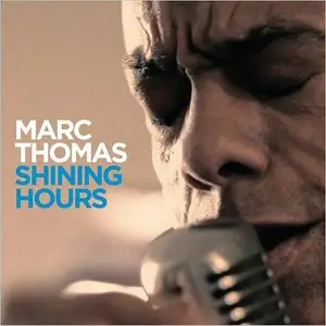 Marc Thomas - Shining Hours (2011)
