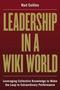 Leadership in a Wiki World