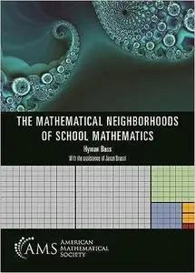 The Mathematical Neighborhoods of School Mathematics