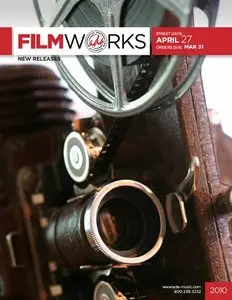 FilmWorks - April 2010