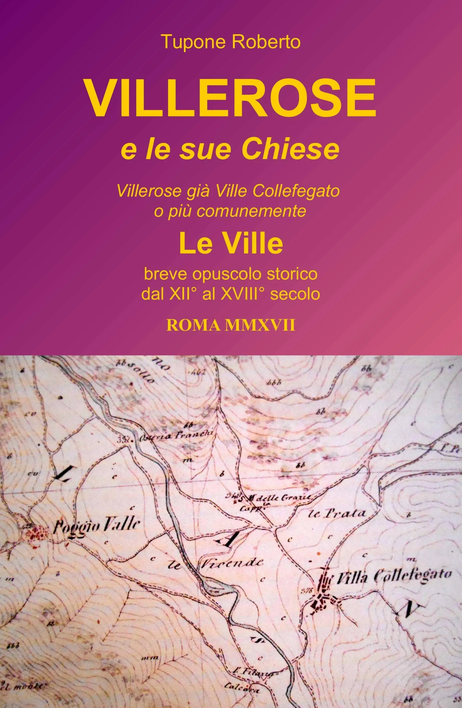Villerose e le sue Chiese