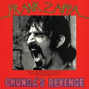 Frank Zappa - Chunga's Revenge (1970) [Reissue 1995]