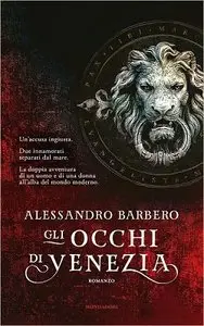 Alessandro Barbero - Gli Occhi Di Venezia