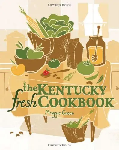 The Kentucky Fresh Cookbook (Repost)