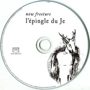 Now Freeture - L'épingle du Je (2015)
