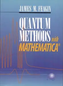 Quantum Methods with Mathematica (repost)