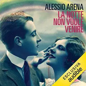 «La notte non vuole venire» by Alessio Arena