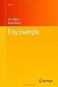 R by Example (Use R!)