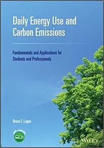 Daily Energy Use and Carbon Emissions: Fundamentals and Applications for Students and Professionals