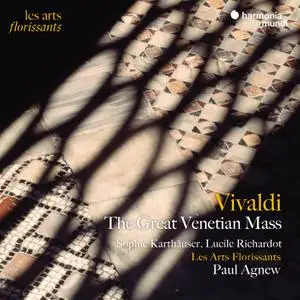 Sophie Karthäuser, Lucile Richardot, Les Arts Florissants & Paul Agnew - Vivaldi - The Great Venetian Mass (2022) [24/96]