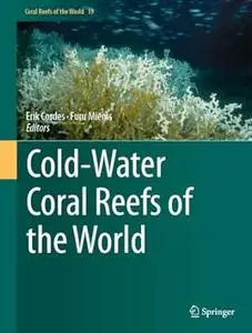 Cold-Water Coral Reefs of the World