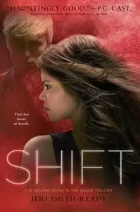 «Shift» by Jeri Smith-Ready