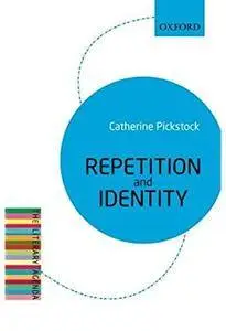 Repetition and Identity: The Literary Agenda [Repost]