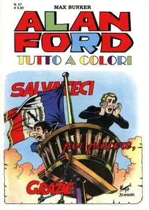 Alan Ford Tutto A Colori - Volume 57 - Salvateci Per Piacere, Grazie