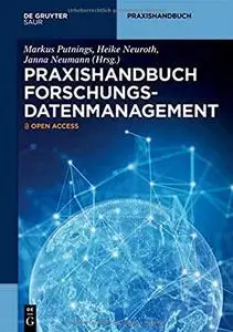 Praxishandbuch Forschungsdatenmanagement