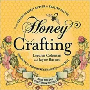 Honey Crafting