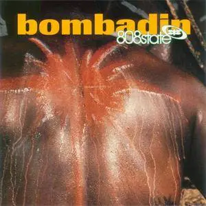 808 State - Bombadin (Europe CD5) (1994) {ZTT}