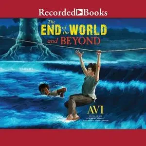 «The End of the World and Beyond» by Avi