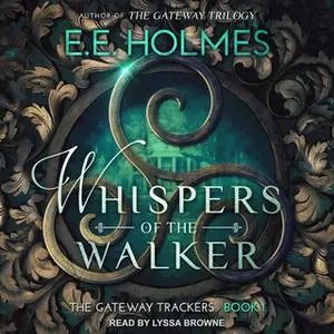 «Whispers of the Walker» by EE Holmes