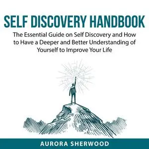 «Self Discovery Handbook» by Aurora Sherwood