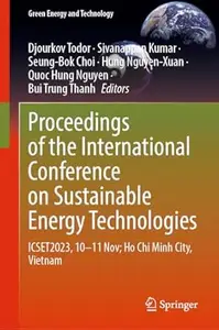 Proceedings of the International Conference on Sustainable Energy Technologies