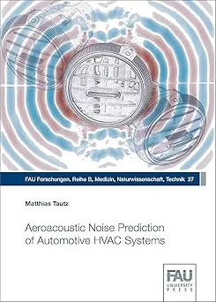 Aeroacoustic Noise Prediction of Automotive HVAC Systems