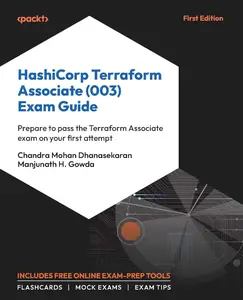 HashiCorp Terraform Associate (003) Exam Guide: Prepare to pass the Terraform Associate exam on your first attempt