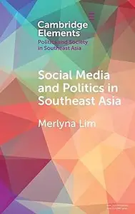 Social Media and Politics in Southeast Asia