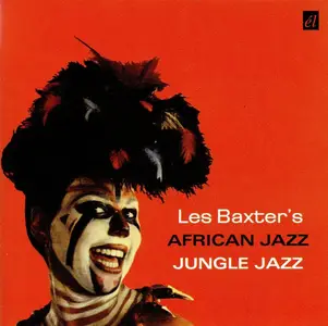 Les Baxter - African Jazz / Jungle Jazz (2010)