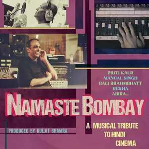 VA - Namaste Bombay: A Musical Tribute to Hindi Cinema (2024) [Official Digital Download]