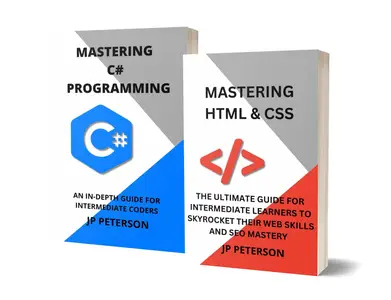 MASTERING HTML AND C# - 2 BOOKS IN 1