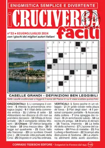 I Cruciverba Facili N.33 - Giugno-Luglio 2024