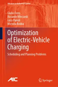 Optimization of Electric-Vehicle Charging: Scheduling and Planning Problems (Advances in Industrial Control)