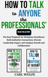 How to Talk to Anyone the Professionals' Value Collection