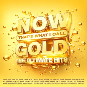 VA - NOW Thats What I Call Gold - The Ultimate Hits (2025)